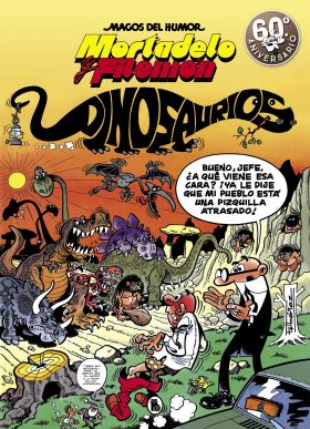 MORTADELO Y FILEMÓN. DINOSAURIOS