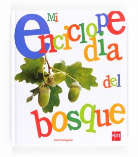 ENCICLOPEDIA DEL BOSQUE