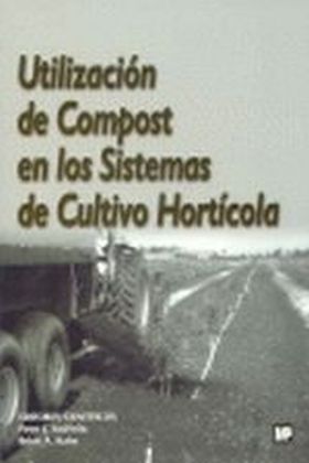 Utilización de compost en los sistemas de cultivo hortícola