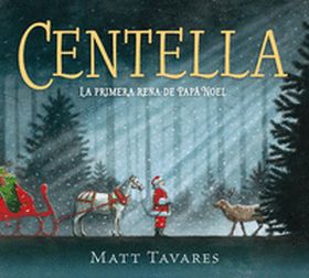 CENTELLA. LA PRIMERA RENA DE PAPA NOEL