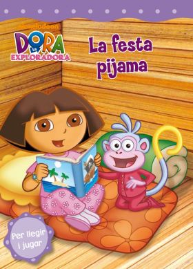 Festa de pijames (Dora l'exploradora. Pictogrames)