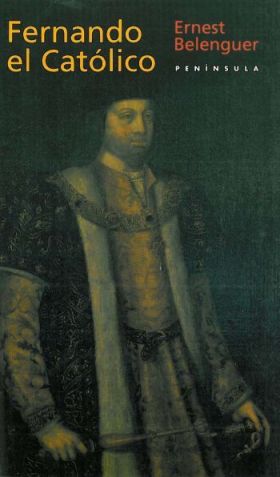 Fernando el Católico: Un monarca decisivo en las encrucijadas de su é