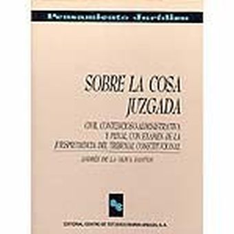 SOBRE LA COSA JUZGADA
