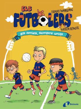 Els futbolers, 2. Els amics, sempre units