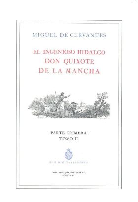 EL INGENIOSO HIDALGO DON QUIJOTE DE LA RAE, EL - TOMO 2 (ED. DE IBARRA