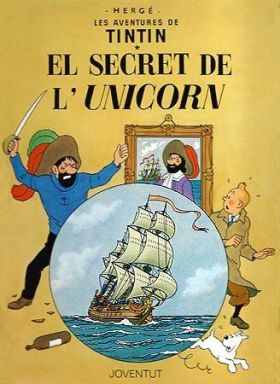 TINTIN. EL SECRET DE L UNICORN