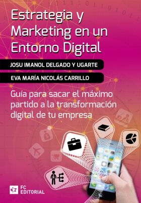 Estrategia y marketing en un entorno digital