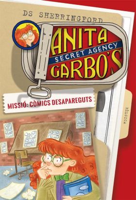 ANITA GARBO 2. MISSIO: COMICS DESAPAREGUTS