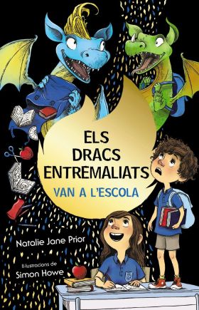 Els dracs entremaliats, 2. Els dracs entremaliats van a l'escola