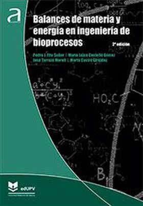 Balances de materia y energía en ingeniería de bioprocesos