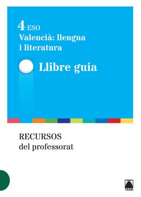 Guia didàctica. Valencià: llengua i literatura 4 ESO - ed. 2016