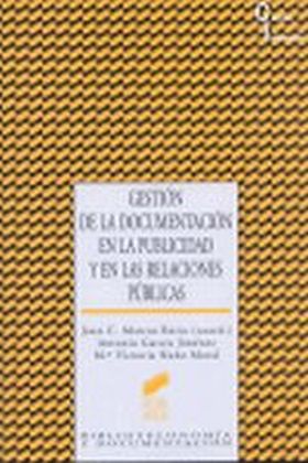 Gestión de la documentación en la publicidad y en las relaciones públicas