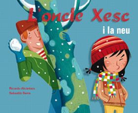 L'oncle Xesc i la neu