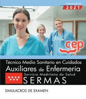 Técnico Medio Sanitario en Cuidados Auxiliares de Enfermería. Servicio Madrileño