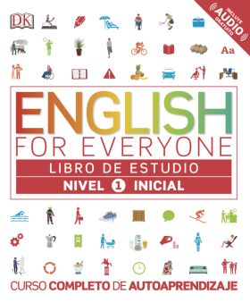 ENGLISH FOR EVERYONE 1  NIVEL INICIAL LIBRO DE ESTUDIO