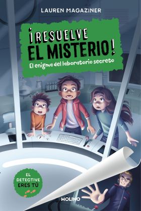 RESUELVE EL MISTERIO! 6 - EL ENIGMA DEL LABORATORIO SECRETO