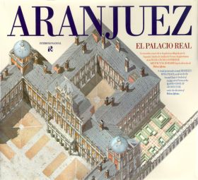 Aranjuez: el Palacio Real
