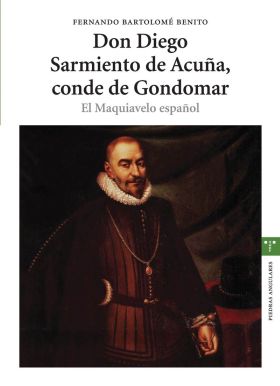 DON DIEGO SARMIENTO DE ACUÑA, CONDE DE GONDOMAR