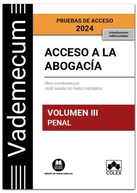 ACCESO A LA ABOGACIA. VOLUMEN III. PARTE ESPECIFICA PENAL