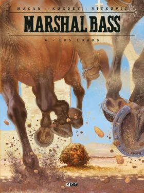 Marshal Bass vol. 06: Los lobos