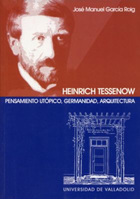 HENRICH TESSENOW. PENSAMIENTO UTOPICO