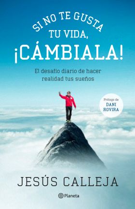 SI NO TE GUSTA TU VIDA, CAMBIALA