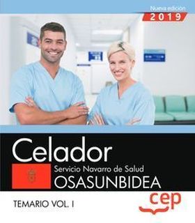 Celador. Servicio Navarro de Salud. OSASUNBIDEA. Temario Vol.I