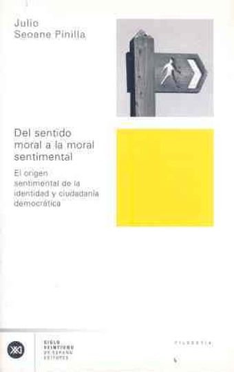 DEL SENTIDO MORAL A LA MORAL SENTIMENTAL