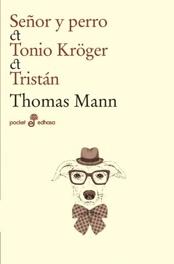 SEÑOR Y PERRO/TONIO KROGER/TRISTAN