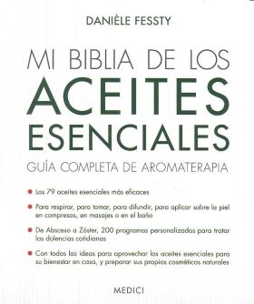 MI BIBLIA DE LOS ACEITES ESENCIALES