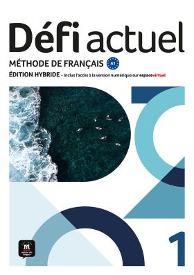 DÉFI ACTUEL 1 ÉD HYBRIDE. LIVRE DE LÉLÈVE