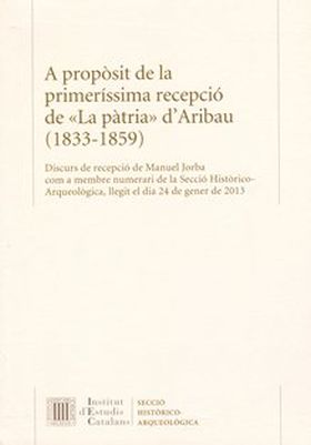 A Propòsit de la primeríssima recepció de «La pàtria» d'Aribau (1833-1859)