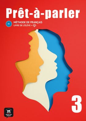 PRÊT-À-PARLER 3. LIVRE DE LÉLÈVE