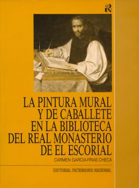 LA PINTURA MURAL Y DE CABALLETE EN LA BIBLIOTECA DEL REAL MONASTERIO DE EL ESCOR