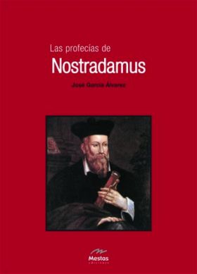 LAS PROFECIAS DE NOSTRADAMUS