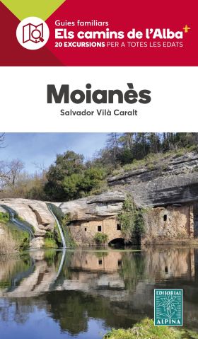 MOIANÈS - CAMINS DE LALBA