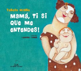 MAMA, TI SI QUE ME ENTENDES!