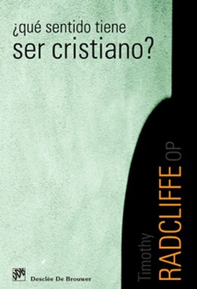 ¿Qué sentido tiene ser cristiano? El abismo de la plenitud en el devenir de la v