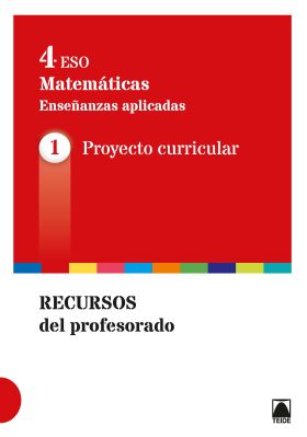 Guía didáctica. Matemáticas. Enseñanzas aplicadas 4 ESO - ed. 2016