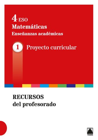 Guía didáctica. Matemáticas. Enseñanzas académicas 4 ESO - ed. 2016