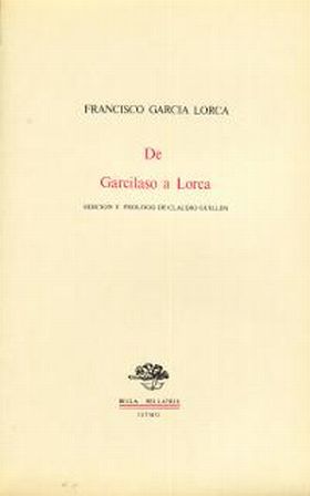 DE GARCILASO A LORCA