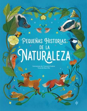 PEQUEÑAS HISTORIAS DE LA NATURALEZA