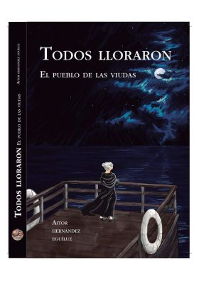 TODOS LLORARON - EL PUEBLO DE LAS VIUDAS