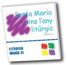 Santa Maria dins lany litúrgic