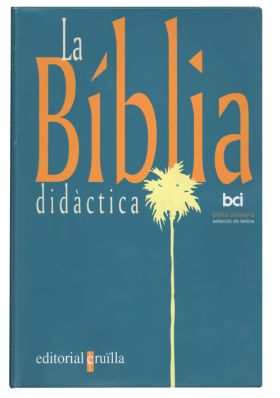 LA BIBLIA DIDÁCTICA