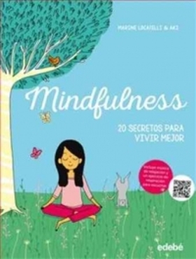 MINDFULNESS 20 SECRETOS PARA VIVIR MEJOR