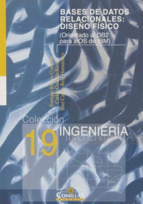 BASES DE DATOS RELACIONALES: DISEÑO FISICO