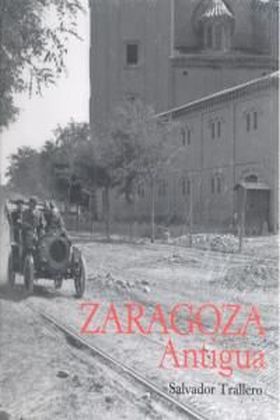 ZARAGOZA ANTIGUA