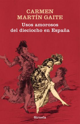 USOS AMOROSOS DEL DIECIOCHO EN ESPAÑA (TELA)