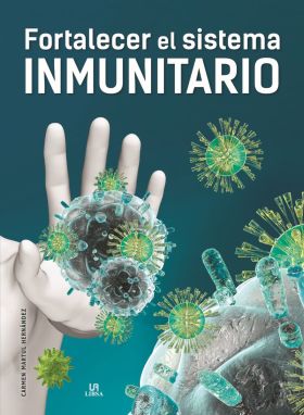 Fortalecer el Sistema Inmunitario